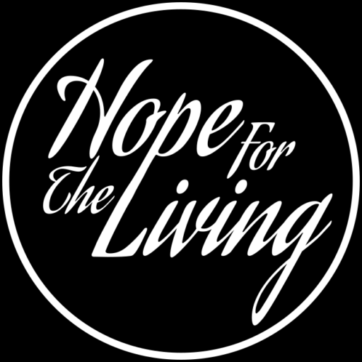 Hope For The Living